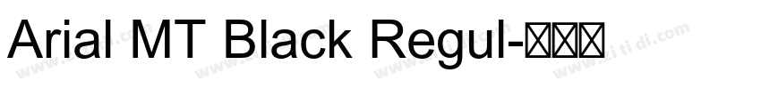 Arial MT Black Regul字体转换